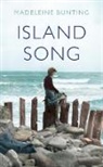 Madeleine Bunting, Madeleine (Y) Bunting - Island Song