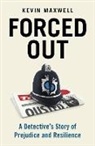 Kevin Maxwell - Forced Out