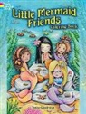 Teresa Goodridge - Little Mermaid Friends Coloring Book