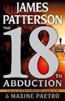 Maxine Paetro, James Patterson, James/ Paetro Patterson - The 18th Abduction