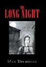 Max Drubinsky - The Long Night