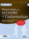Alexandre Fernandez-Toro, Toro Alexandre Fernandez, FERNANDEZ TORO A., Alexandre Fernandez-Toro, Hervé Schauer - Management de la sécurité de l'information : présentation générale de l'ISO 27001 et de ses normes associées
