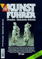 HB Kunstführer - 64: Dresden, Sächsische Schweiz