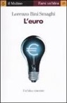 Lorenzo Bini Smaghi - L'euro