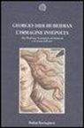 Georges Didi-Huberman - L'immagine insepolta. Aby Warburg, la memoria dei fantasmi e la storia dell'arte