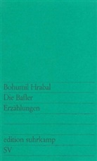 Bohumil Hrabal - Die Bafler