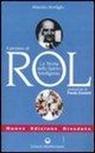 Maurizio Bonfiglio - Il pensiero di Rol. La teoria dello spirito intelligente