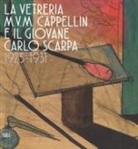M. Barovier, C. Sonego - La vetreria M.V.M. Cappellin e il giovane Carlo Scarpa (1925-1931)