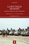Luigi Scollo - La battaglia dei ponti. Iraq 2004: Operazione Antica Babilonia III