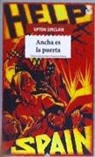 Upton Sinclair - Ancha es la puerta