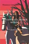 Francesco Castagnetti - Racconti dal nuovo mondo
