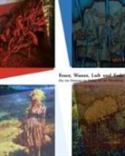 V. Spampinato - Feuer, wasser, luft und erde. Die vier elemente im dialog mit der Wewelsburg. Fuoco, acqua, aria e terra. I quattro elementi in dialogo con Wewelsburg