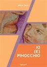 Milvio Sodi - Io (e) Pinocchio