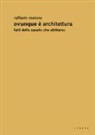 Raffaele Marone - Ovunque è architettura. Fatti dello spazio che abitiamo