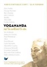 Mario Raffaele Conti, Elia Perboni - Yogananda mi ha cambiato la vita