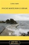Laura Nardi - Finché morte non ci separi