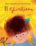 Giulia Orecchia, Bruno Tognolini - Il ghiribizzo