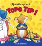 Anna Casalis, M. Campanella - Quanti capricci, Topo Tip!