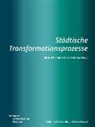 Michae Prytula, Michael Prytula, Tobias Schröder, Prytula, Prytula, Michael Prytula... - Städtische Transformationsprozesse
