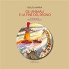 Giulio Marra, P. Bottalla - Gli animali e la fine del regno