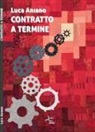 Luca Ariano, G. Fierro - Contratto a termine
