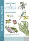 Mara Sugni, B. Porta, E. Porta - Piante, animali e ambienti del parco di Villa Carlotta. Il Museo Giardino Botanico di Villa Carlotta a Tremezzo (Como)