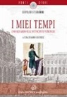 Leopoldo Stegagnini, M. Gecchele - I miei tempi. Uno sguardo sull'Ottocento veronese