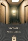 Marco Di Pinto - Via Verdi 1