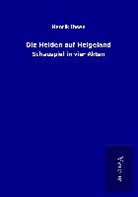 Henrik Ibsen - Die Helden auf Helgeland
