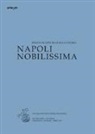 Napoli nobilissima. Rivista di arti, filologia e storia. Settima serie