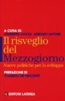 G. Coco, A. Lepore - Il risveglio del Mezzogiorno. Nuove politiche per lo sviluppo