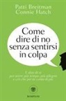 Patti Breitman, Connie Hatch - Come dire di no senza sentirsi in colpa