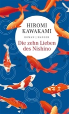 Hiromi Kawakami - Die zehn Lieben des Nishino