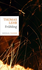 Thomas Lehr - Frühling