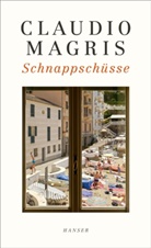 Claudio Magris - Schnappschüsse