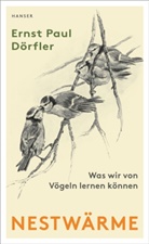 Ernst P. Dörfler, Ernst Paul Dörfler, Ute Bartels - Nestwärme