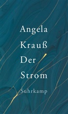 Angela Krauß - Der Strom