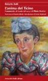 Roberto Buffi - L'anima del Ticino. Commento al Fondo del sacco di Plinio Martini