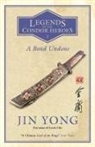 Jin Yong - A Bond Undone