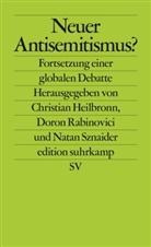 Christian Heilbronn, Doro Rabinovici, Doron Rabinovici, Natan Sznaider - Neuer Antisemitismus?