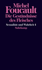 Michel Foucault - Sexualität und Wahrheit - Die Geständnisse des Fleisches