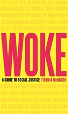 Titania McGrath - Woke