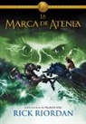 Rick Riordan - La marca de Atenea / The Mark of Athena