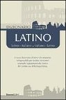 Dizionario latino. Latino-italiano, italiano-latino