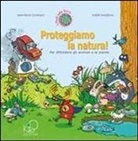 Jean-René Gombert, J. Dreidemy - Proteggiamo la natura!