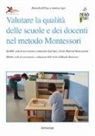 Rossella D'Ugo, Andrea Lupi - Valutare la qualità delle scuole e dei docenti nel metodo Montessori