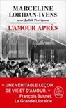 Marceline Loridan-Ivens, Loridan-ivens-perrig, Judith Perrignon - L'amour après