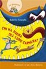Roberto Pavanello, A. S. Benecino - Chi ha paura del lupo Carnera?