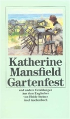 Katherine Mansfield - Das Gartenfest und andere Erzählungen