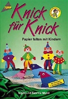 Ingrid Wurst, Sabrina Wurst - Knick für Knick